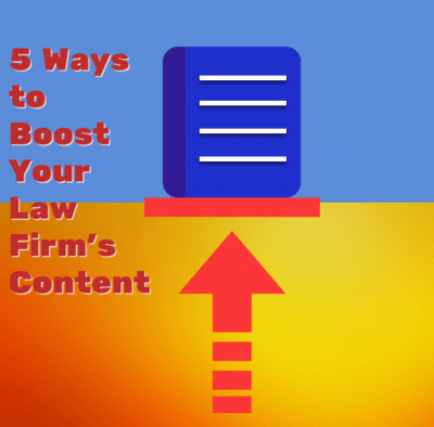 Boost your law firm content